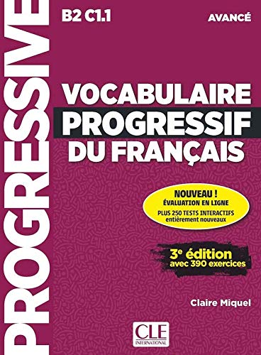 Vocabulaire progressif du français - Niveau avancé - Livre + CD - 2ème éd - avec 390 exercices (French Edition) Reference Books