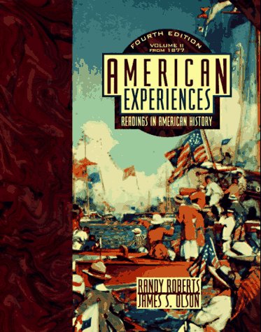 American Experiences: Readings in American History, Volume II book