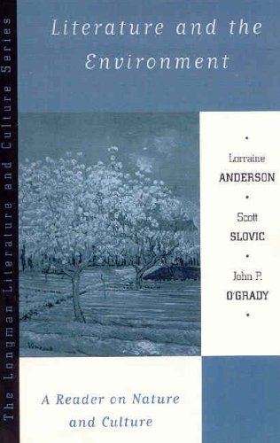 Literature and the Environment: A Reader on Nature and Culture (The Longman Literature and Culture Series) Essays & Short Stories