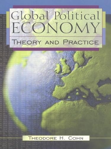 Global Political Economy: Theory and Practice book