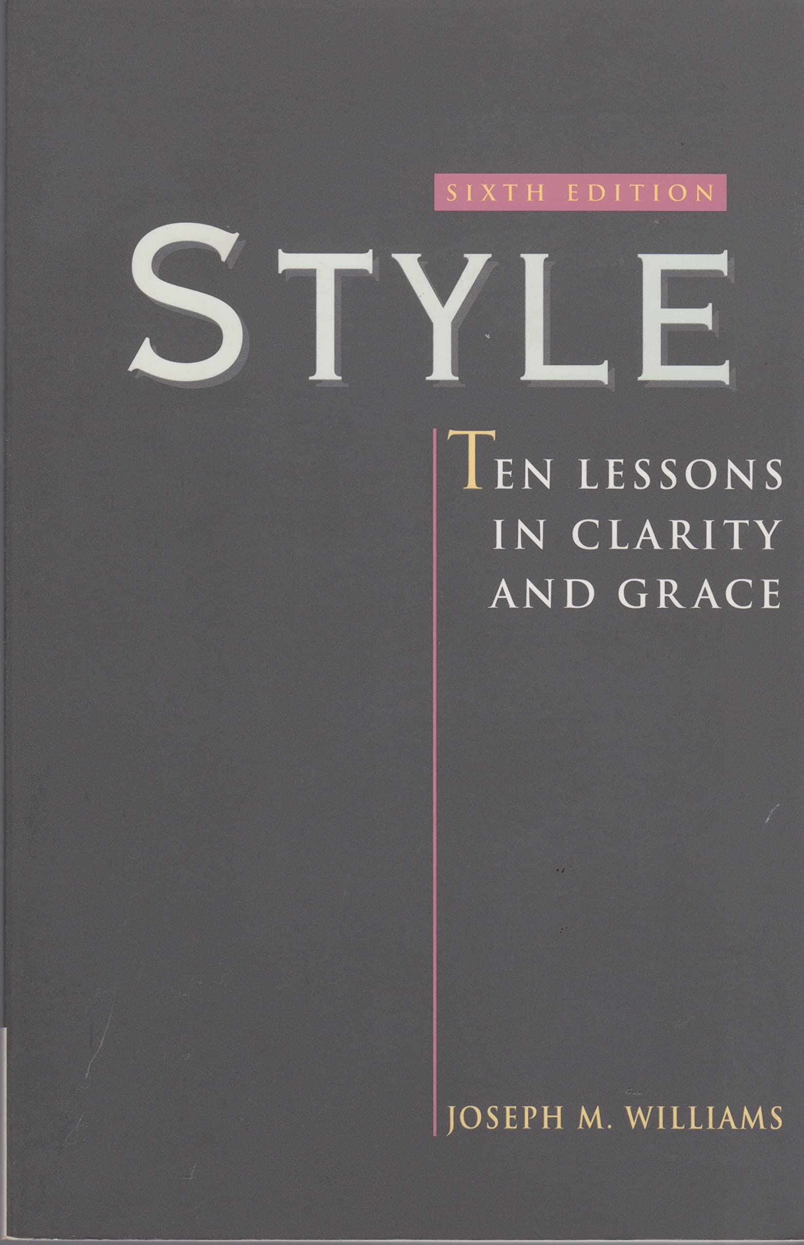 Style: Ten Lessons in Clarity and Grace Contemporary literature