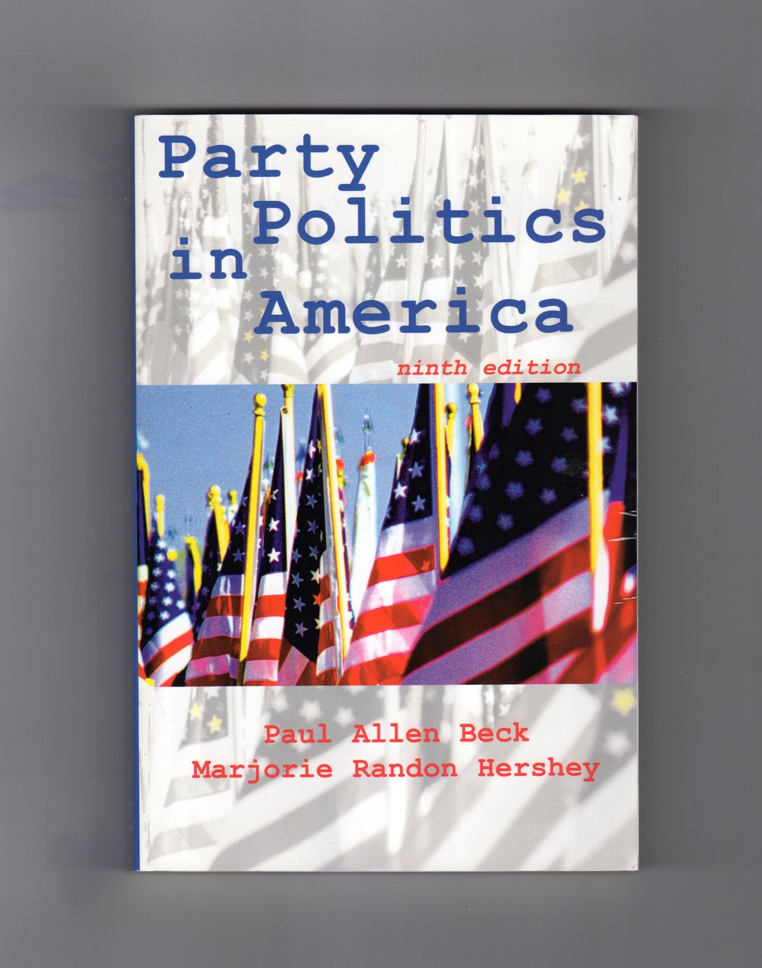 Party Politics in America Politics & History