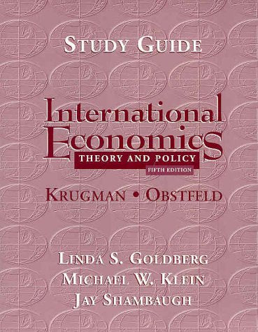 International Economics: Theory and Policy (Study Guide) Business, Finance & Career