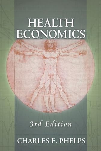 Health Economics (Addison-Wesley Series in Economics) Medicine