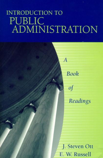 Introduction to Public Administration: A Book of Readings Social Sciences