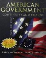 American Government 2002: Continuity and Change book