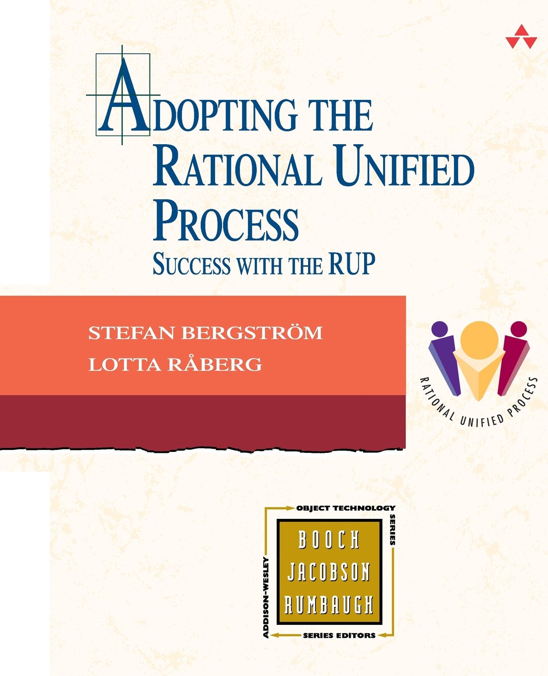 Adopting the Rational Unified Process: Success with the RUP (Addison-wesley Object Technology Series) Computer Science