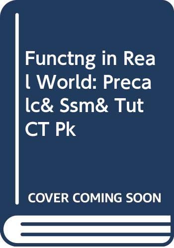Functng in Real World: Precalc& Ssm& Tut CT Pk Books