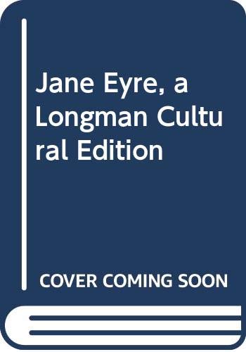 Jane Eyre, A Longman Cultural Edition Contemporary literature