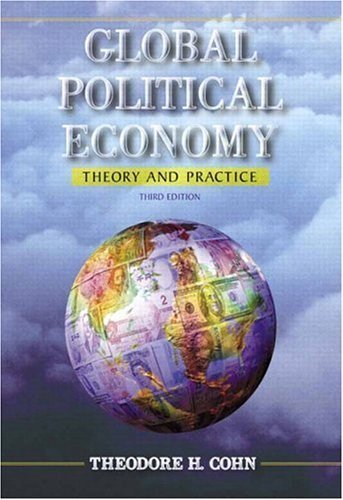 Global Political Economy: Theory and Practice book