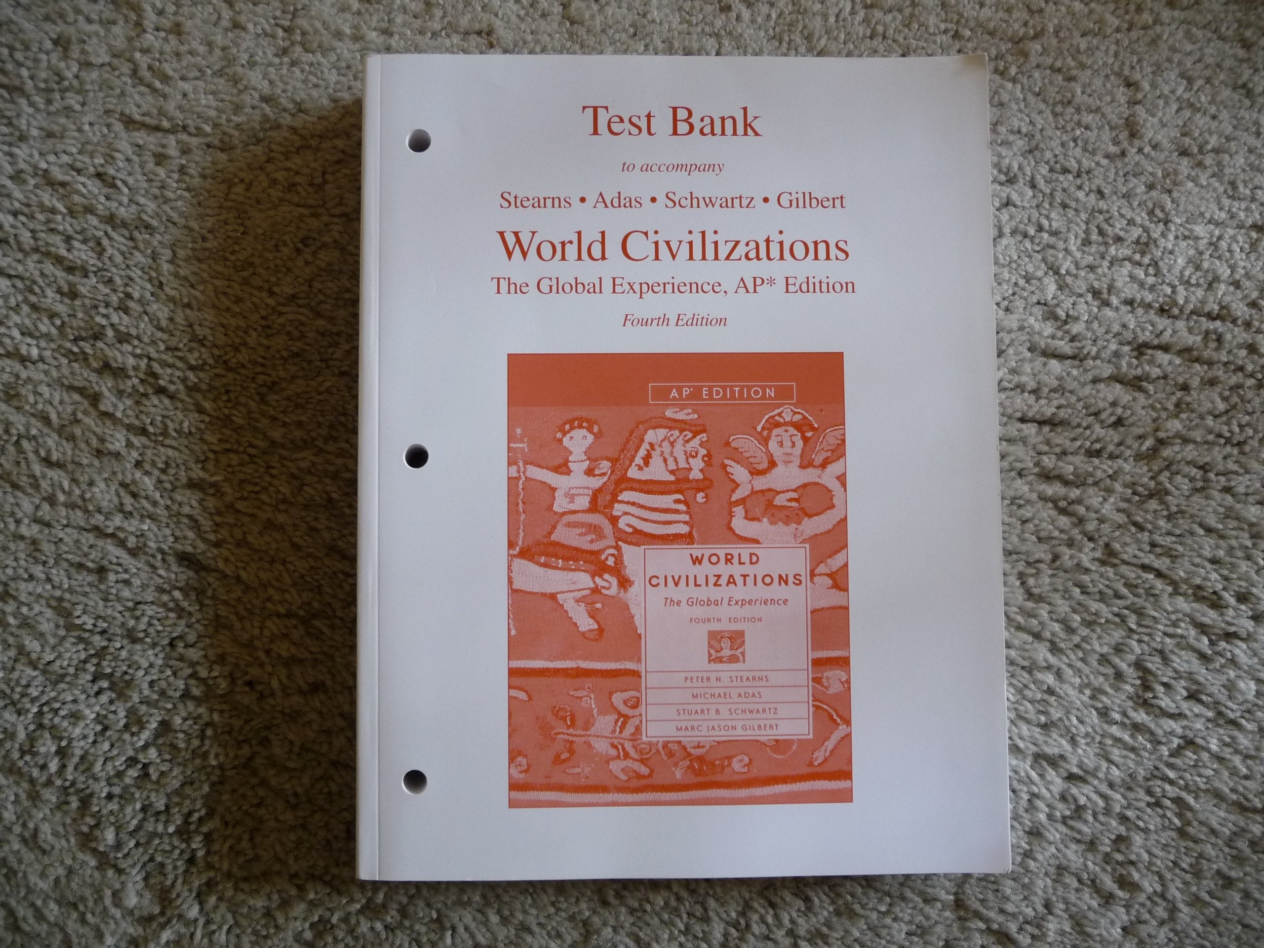 World Civilisations: Global Experience Test Bank Nasta Politics & History