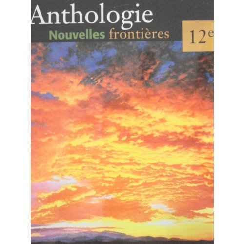 Anthologie : Nouvelles Fronti�res, 12e Books