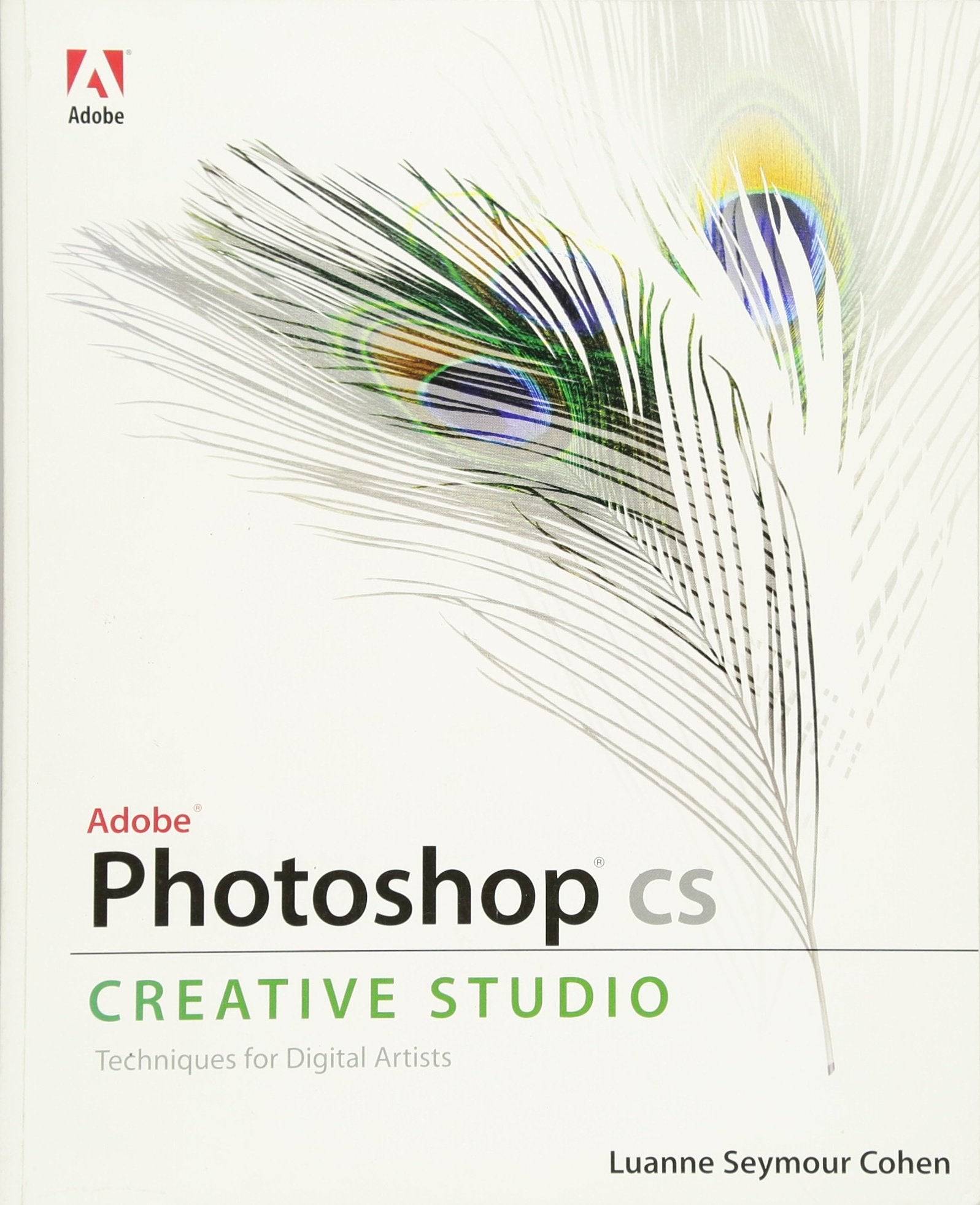Adobe Photoshop CS Creative Studio: Techniques for Digital Artists Computer Science
