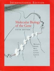 Molecular Biology of the Gene Natural Sciences