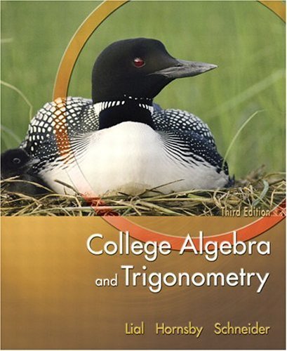 College Algebra and Trigonometry Mathematics