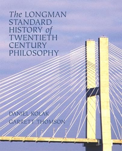 The Longman Standard History of 20th Century Philosophy Philosophy