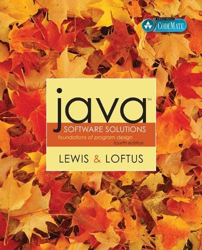Java Software Solutions: Foundations of Program Design: Foundations of Program Design: United States Edition Computer Science