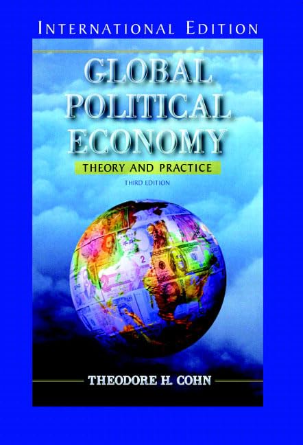 Global Political Economy: Theory and Practice: International Edition book