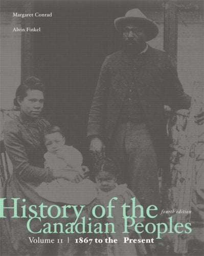 History of the Canadian Peoples: 1867 to the Present: Volume II Books