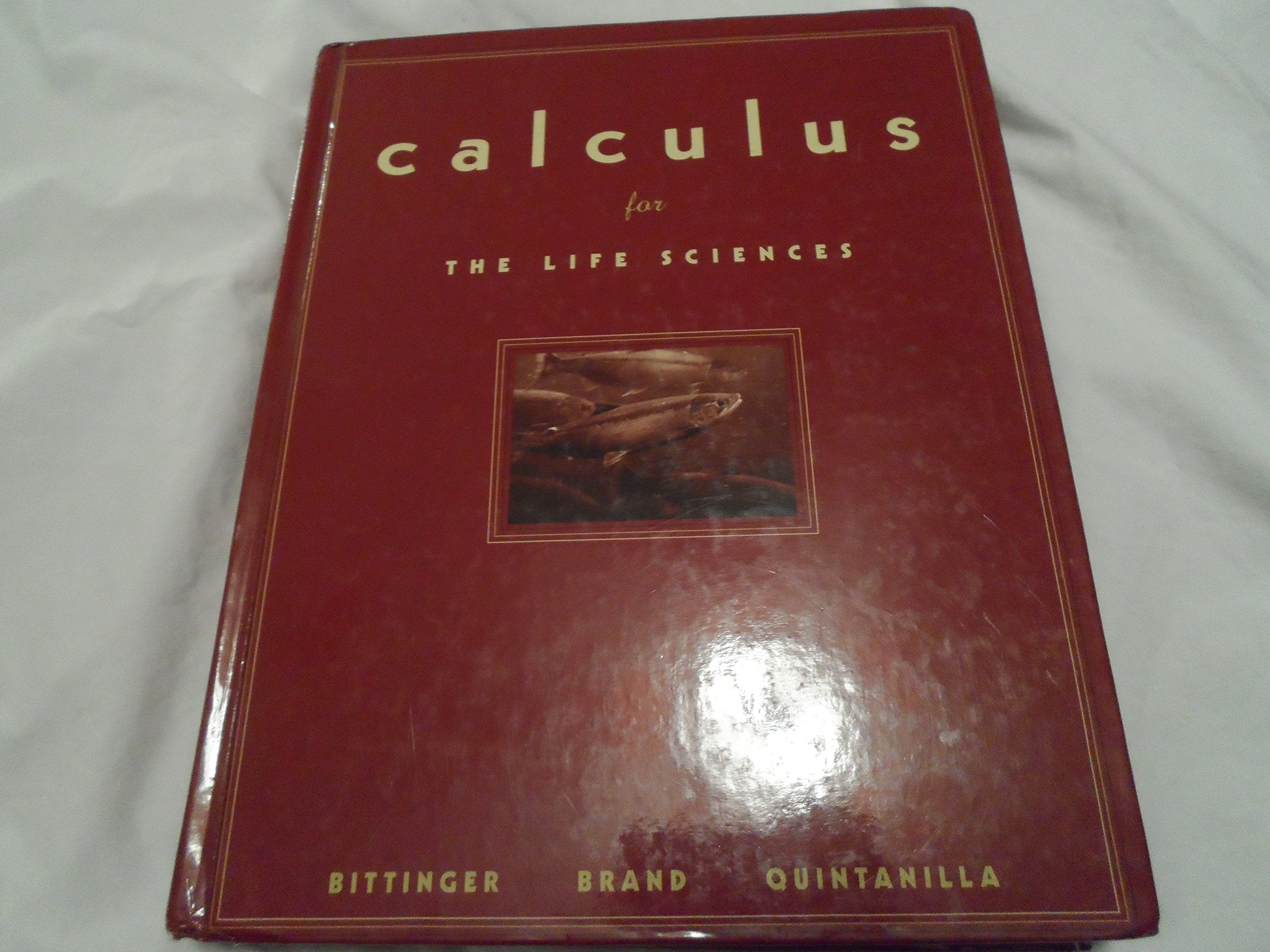Calculus for the Life Sciences: CALCULUS LIFE SCIENCES_c1 (Calculus for Life Sciences) Mathematics