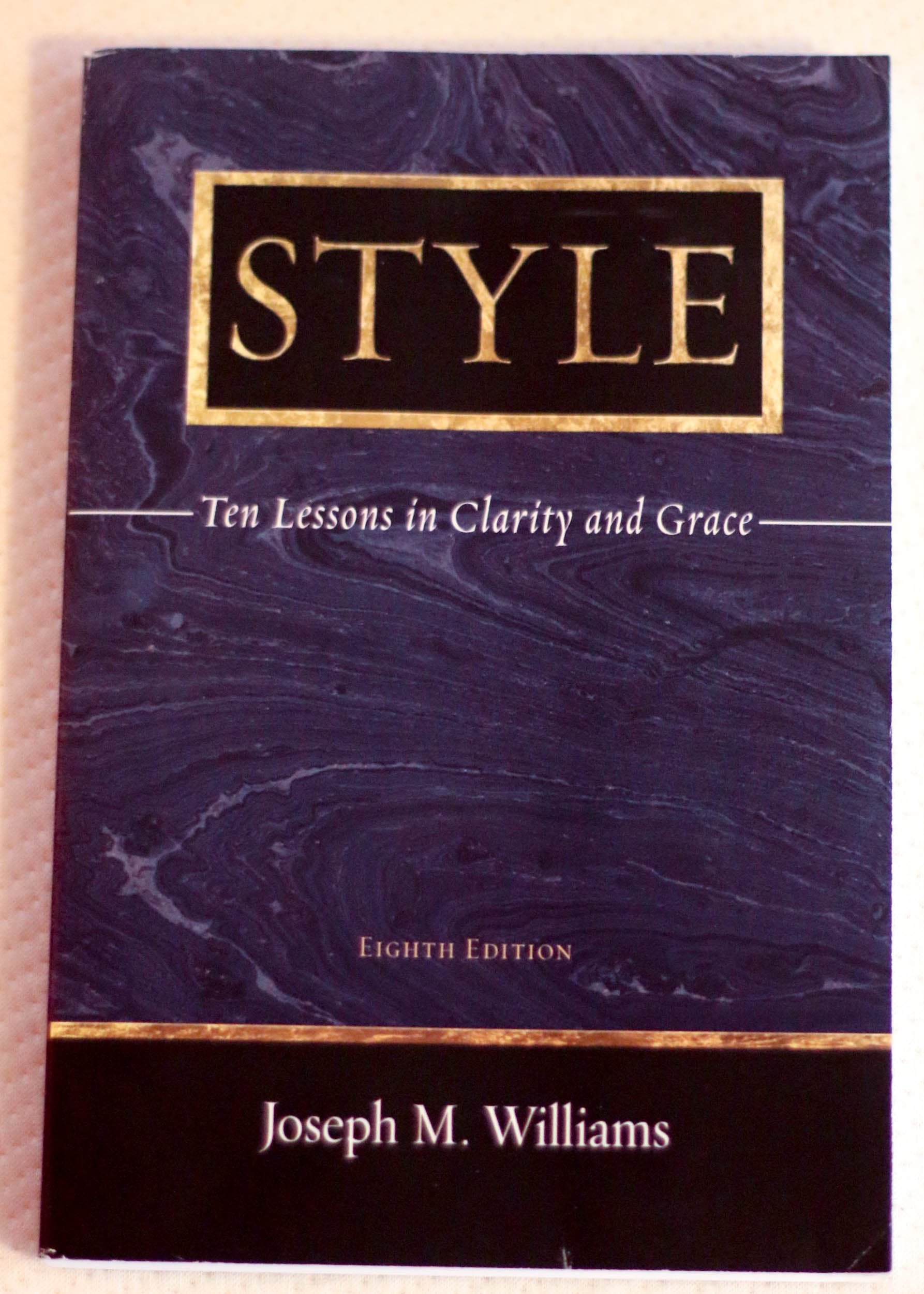 Style: Ten Lessons In Clarity And Grace Media & Communication