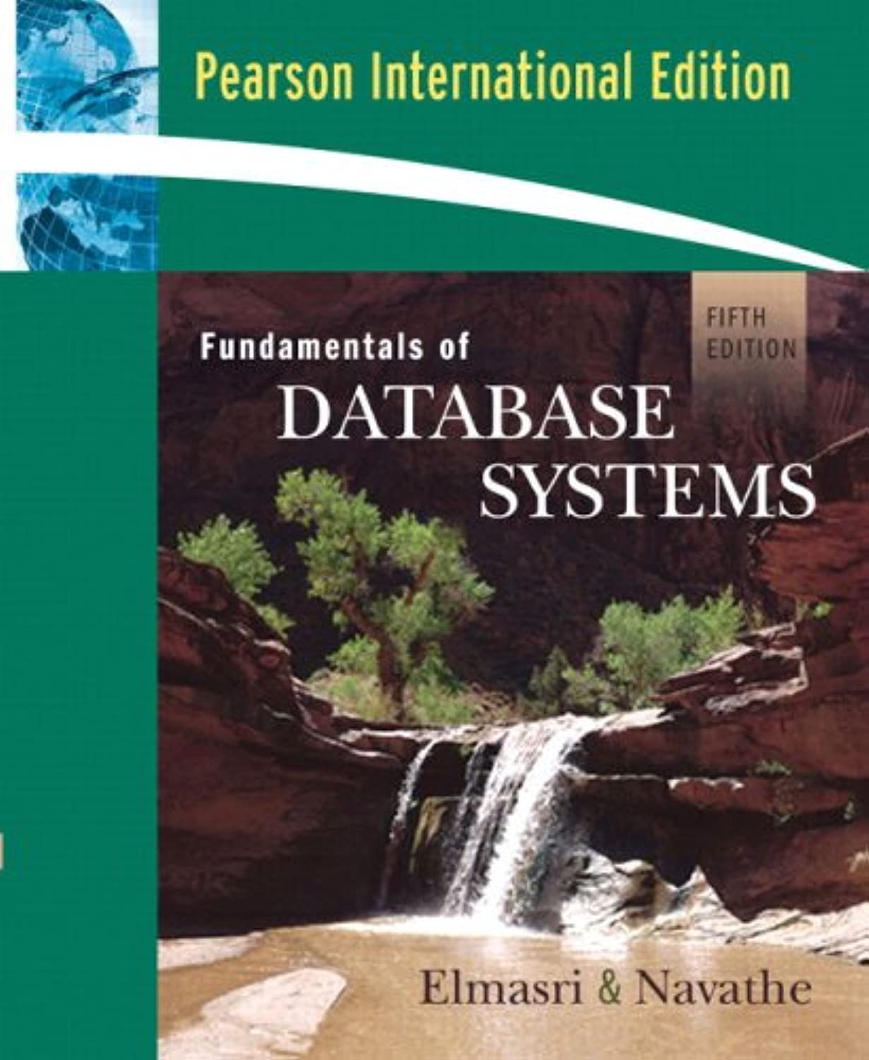 Fundamentals of Database Systems: International Edition Computer Science Books