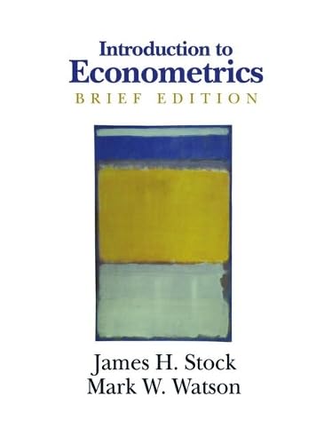 Introduction to Econometrics, Brief Edition: United States Edition (Addison-Wesley Series in Economics) Business, Finance & Career