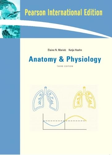 Anatomy & Physiology with Interactive Physiology 9-System Suite: International Edition Medicine