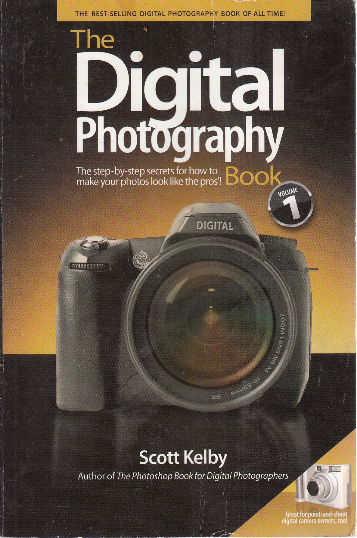 The Digital Photography Book.Vol.1: The step-by-step secrets for how to make your photos look like the pros'! Computer Science