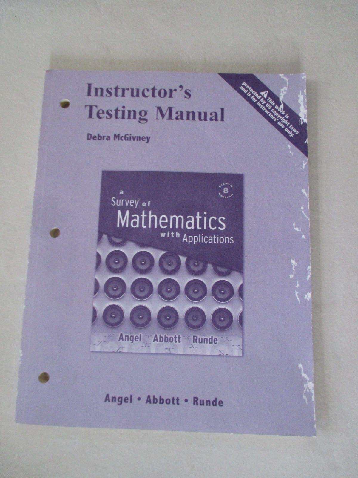 Instructor's Testing Manual to Accompany a Survey of Mathematics with Applications Books