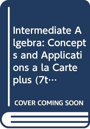 Intermediate Algebra: Concepts and Applications a la Carte plus Mathematics