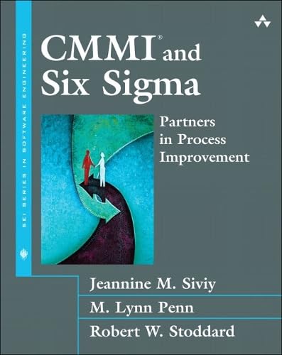 CMMI and Six Sigma: Partners in Process Improvement book
