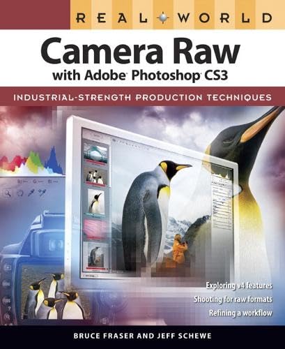 Camera Raw with Adobe Photoshop CS3: Industrial-Strenght Production Techniques. Exploring v4 features. Shooting for raw formats. Refining a workflow (Real World) Computer Science