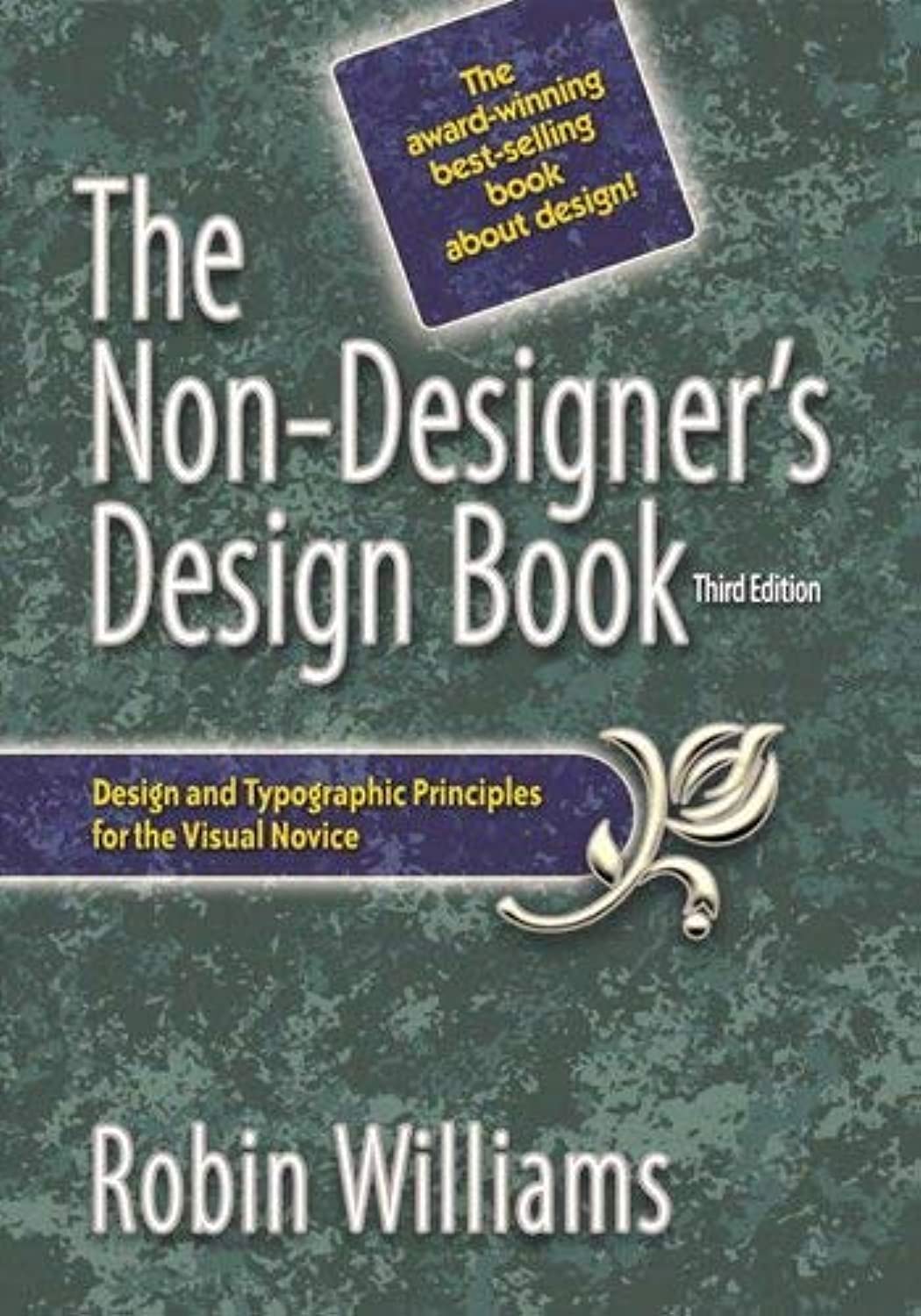 The Non-Designer's Design Book: Design and typographic principles for the Visual novice Law
