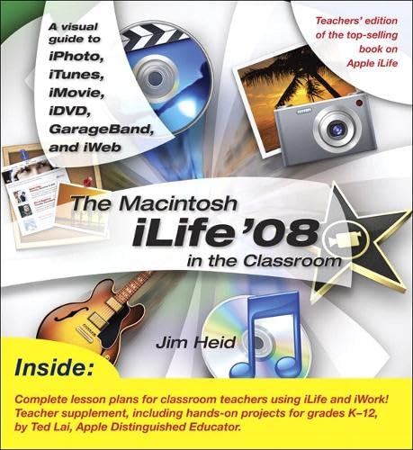 The Macintosh iLife 08 in the Classroom Computer Science