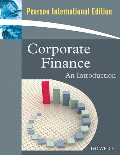Corporate Finance: An Introduction: International Edition Business, Finance & Career