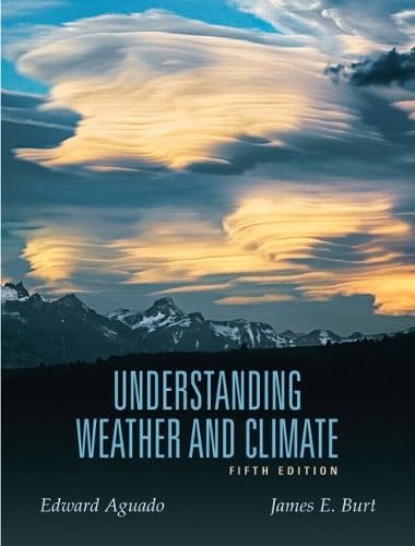 Understanding Weather and Climate: United States Edition Geology & Geography