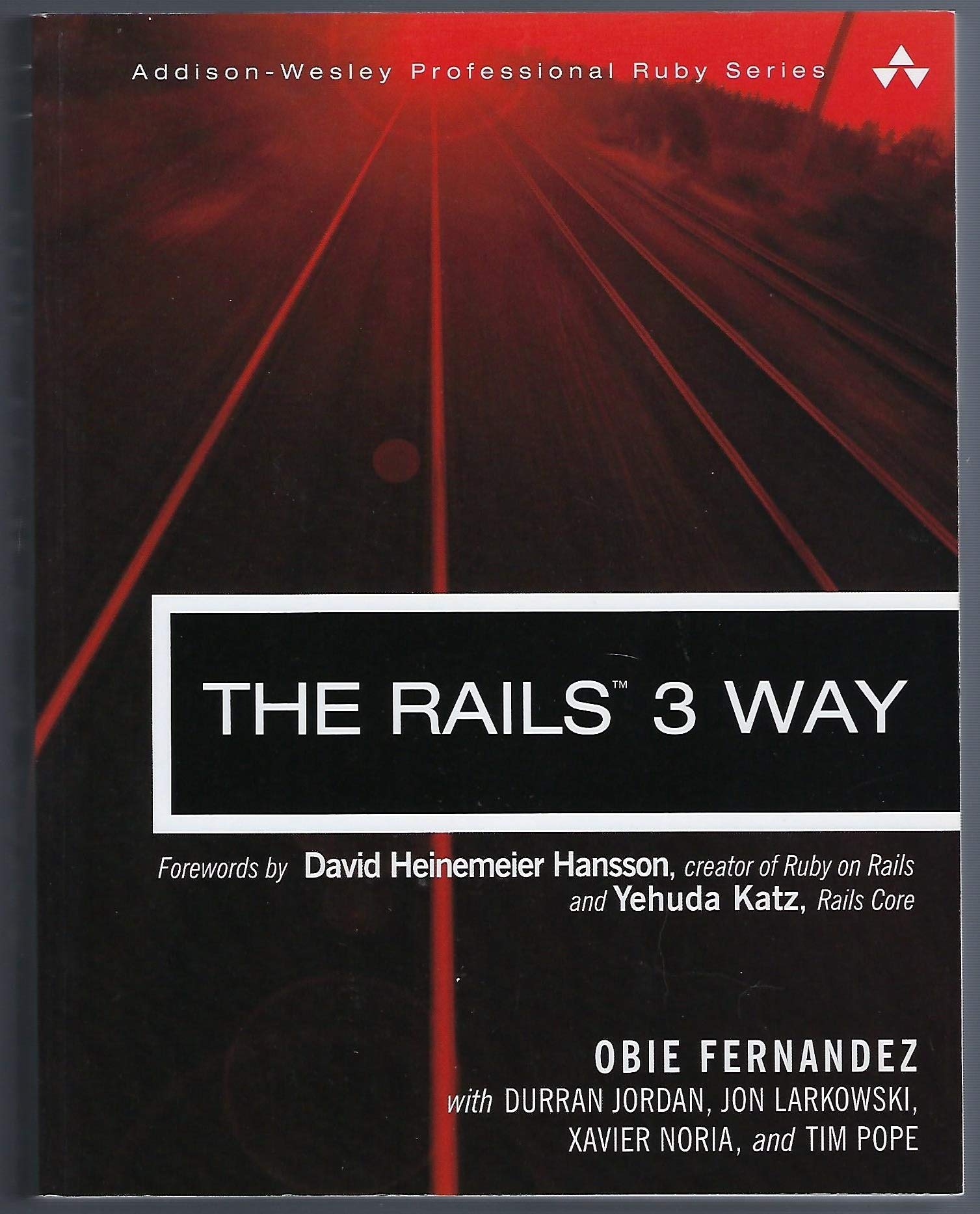 Product Image: The Rails 3 Way (Addison-Wesley Professional Ruby Series)