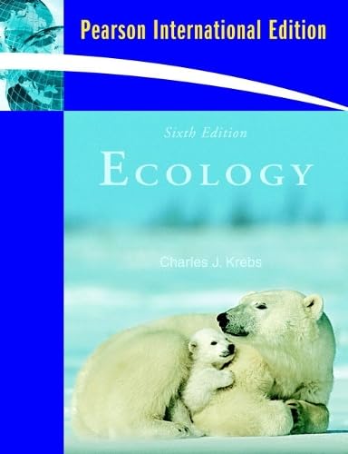 Ecology: The Experimental Analysis of Distribution and Abundance: International Edition Natural Sciences