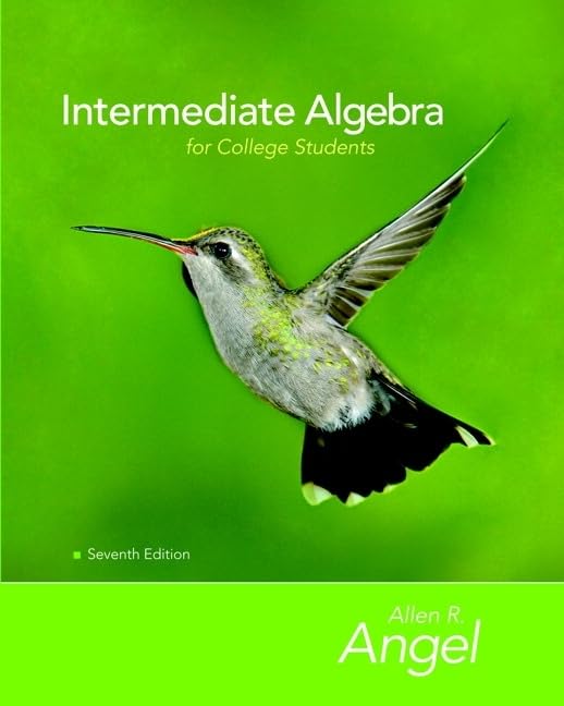 Intermediate Algebra for College Students + Mathxl 12-month Student Access Kit + Student Solutions Manual Mathematics