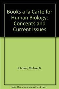 Human Biology: Concepts and Current Issues, Books a La Carte Edition Natural Sciences