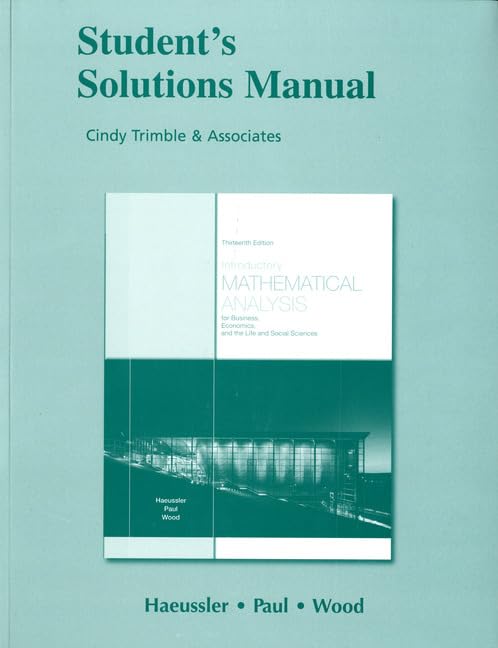 Introductory Mathematical Analysis for Business, Economics, and the Life and Social Sciences book