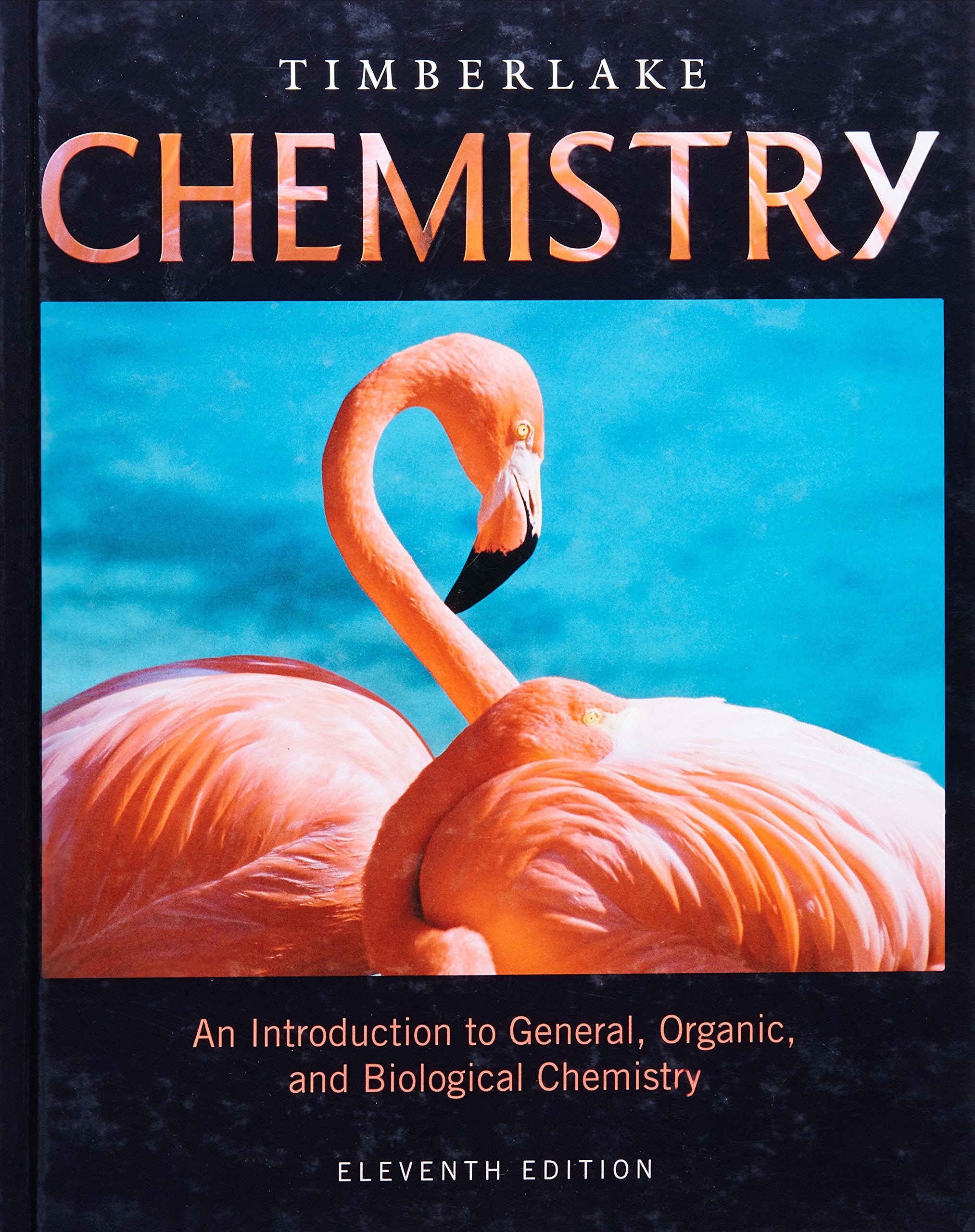 Chemistry: An Introduction to General, Organic, and Biological Chemistry Natural Sciences