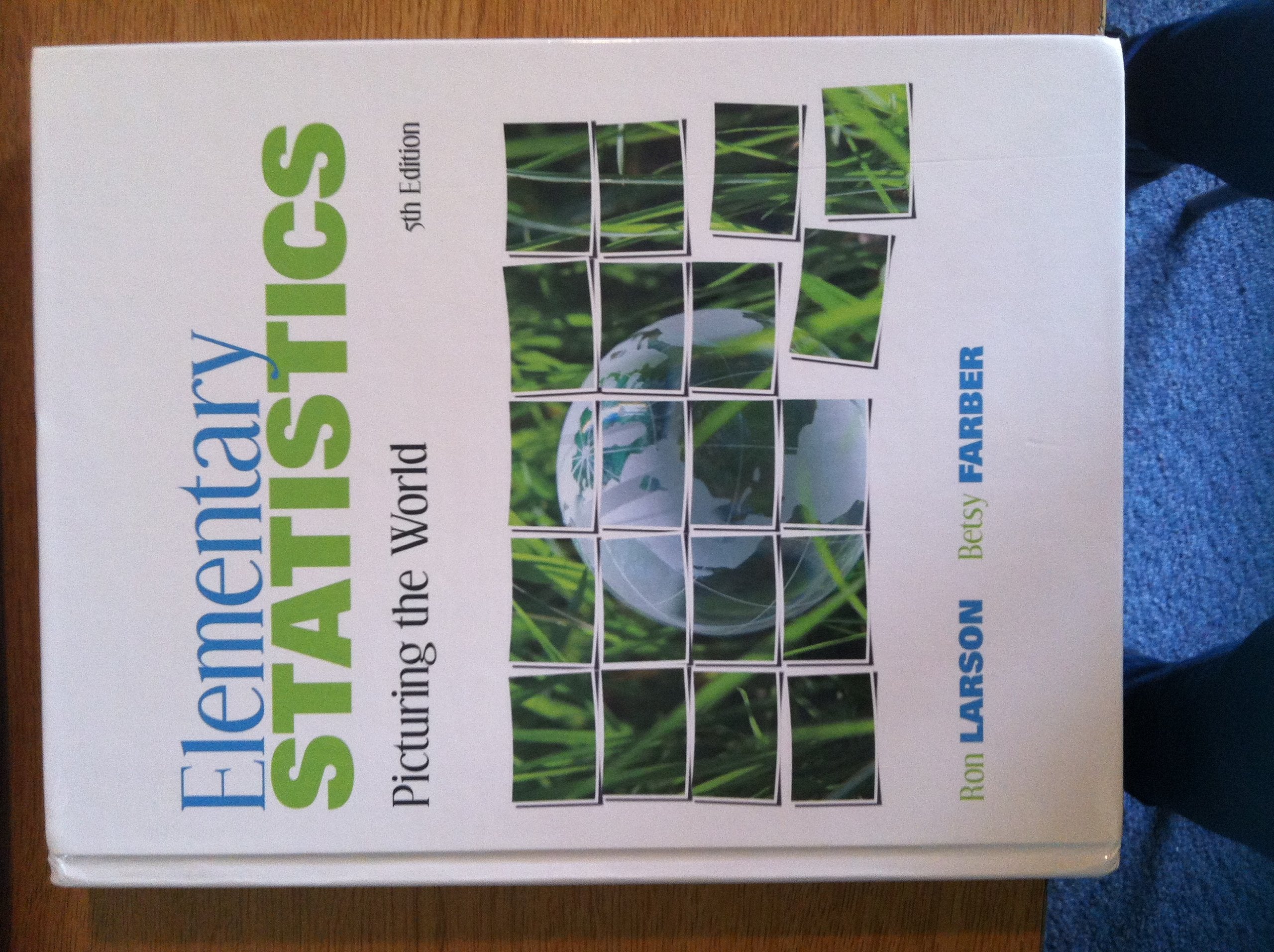 Elementary Statistics: Picturing the World Mathematics