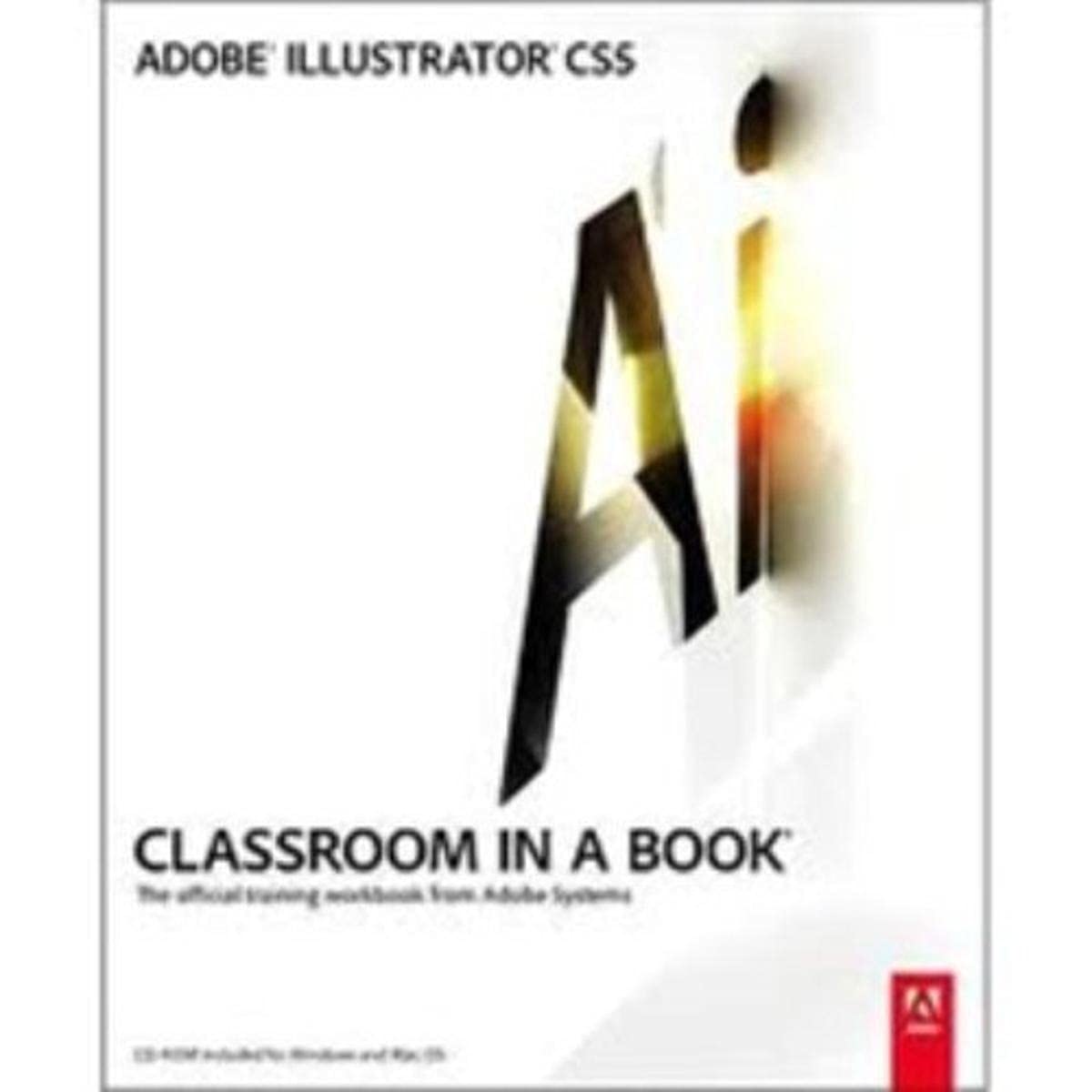 Adobe Illustrator CS5 Classroom in a Book Computer Science