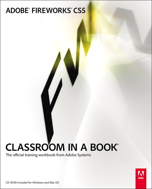 Product Image: Adobe Fireworks CS5 Classroom in a Book: The Official Training Workbook from Adobe Systems
