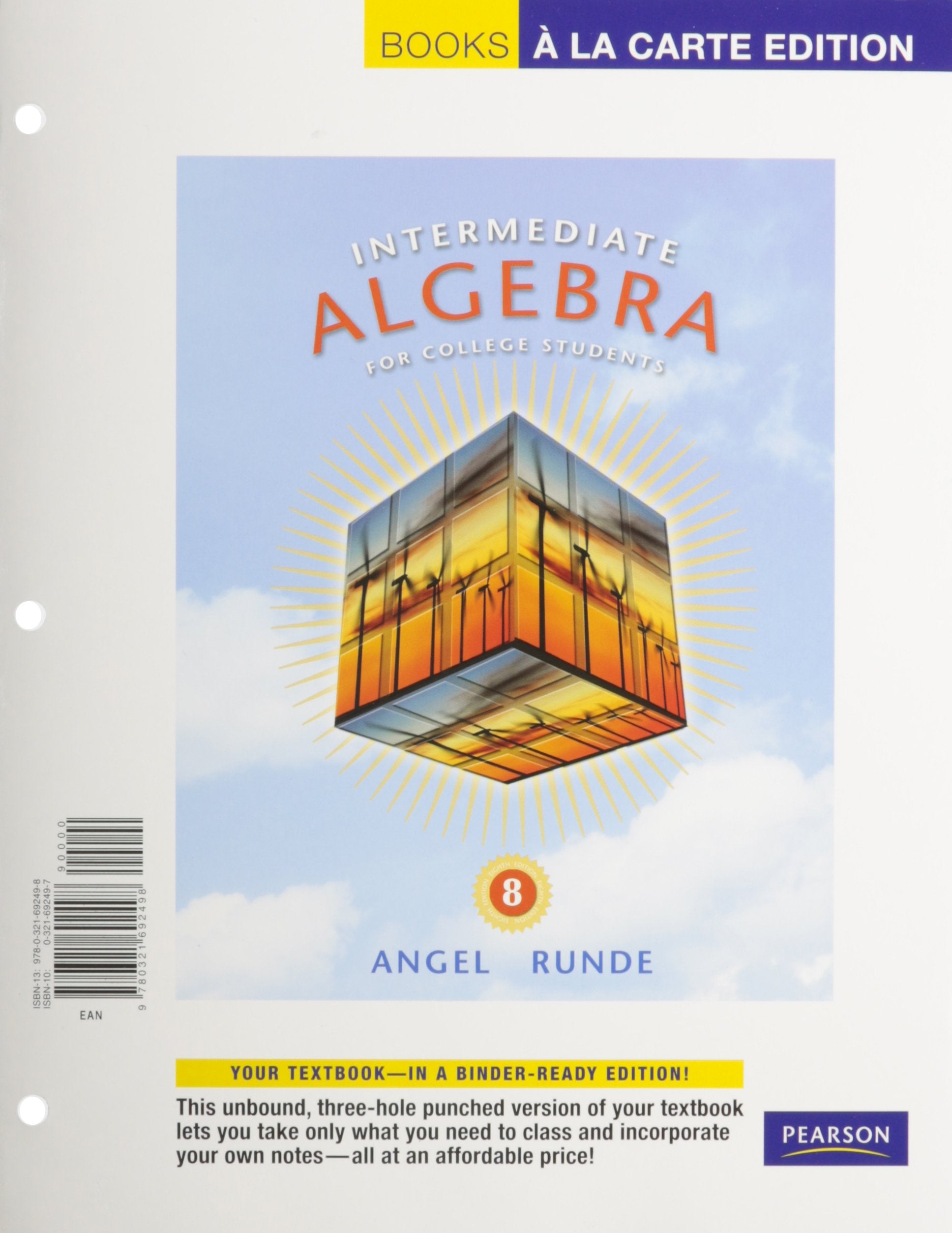 Intermediate Algebra for College Students: Books a La Carte Edition Mathematics