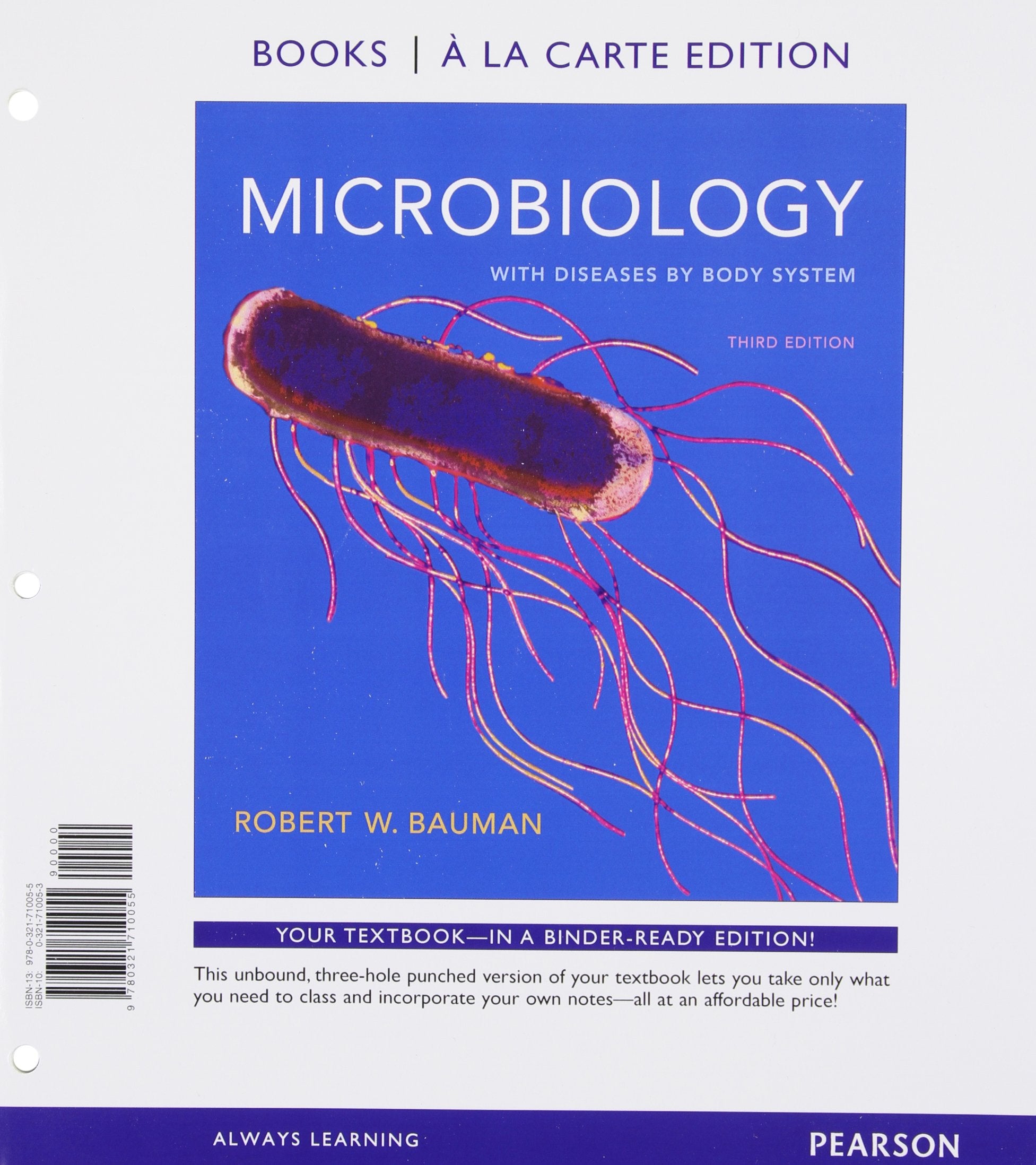 Microbiology: With Diseases by Body System : Books a La Carte Edition Natural Sciences