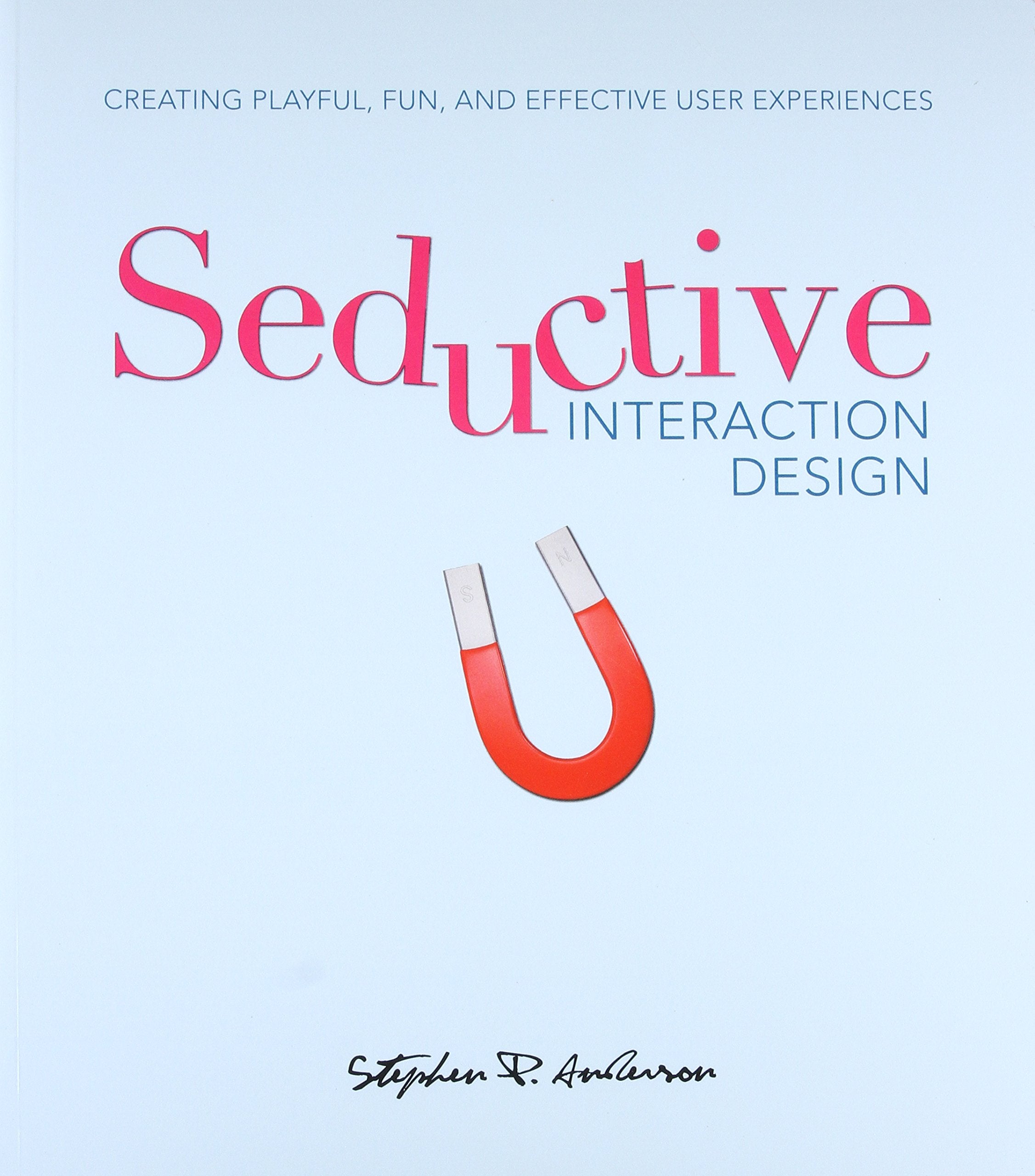 Seductive Interaction Design Business, Finance & Career