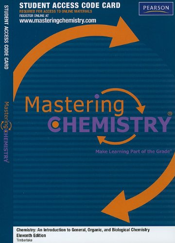 Chemistry: Masteringchemistry Pass Code: An Introduction to General, Organic, and Biological Chemistry Natural Sciences